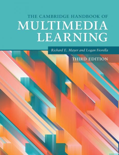 The Cambridge Handbook of Multimedia Learning (Cambridge Handbooks in Psychology)2022 - روانپزشکی